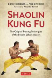 Shaolin Kung Fu: The Original Training