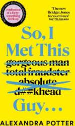 So, I Met This Guy . . .