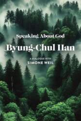 Speaking About God: A Dialogue with