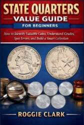 State Quarters Value Guide for Beginners: