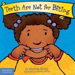 Teeth Are Not for Biting Board