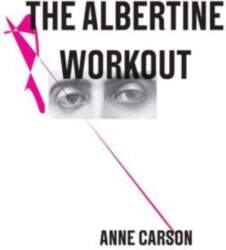 The Albertine Workout