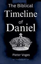 The Biblical Timeline of Daniel