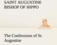 The Confessions of St. Augustine