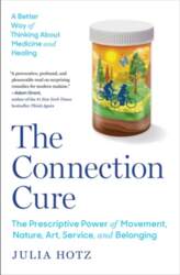 The Connection Cure: The Prescriptive Power