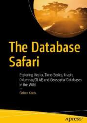 The Database Safari: Exploring Vector, Time¿Series