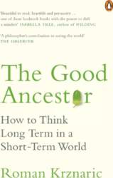 The Good Ancestor: How to Think