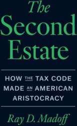 The Second Estate: How the Tax