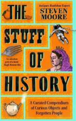 The Stuff of History: A Curated
