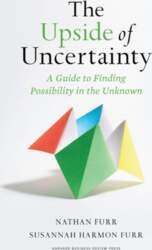 The Upside of Uncertainty: A Guide