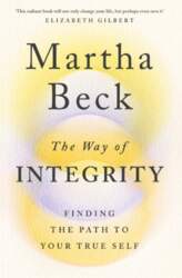 The Way of Integrity: Finding the
