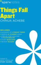 Things Fall Apart Sparknotes Literature Guide