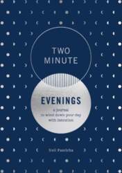 Two Minute Evenings: A Journal to
