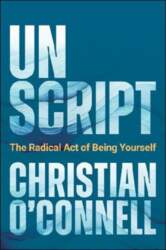 Unscript: The Radical Act of Being