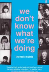 We Don`t Know What We`re Doing