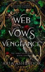 Web of Vows and Vengeance: A