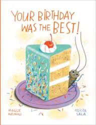 Your Birthday Was the Best!