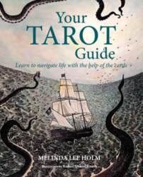 Your Tarot Guide: Learn to Navigate