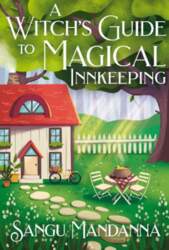 A Witch`s Guide to Magical Innkeeping