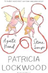 Agate Head / Stone Soup