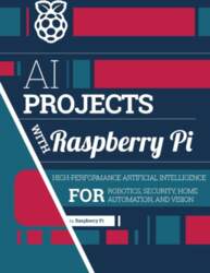 Ai Projects With Raspberry Pi: High-performance