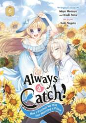 Always a Catch! 06: How I