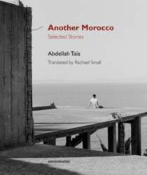 Another Morocco: Selected Stories