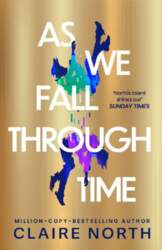 As We Fall Through Time: The