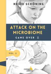 Attack on the Microbiome: Game Over