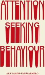 Attention-Seeking Behaviour