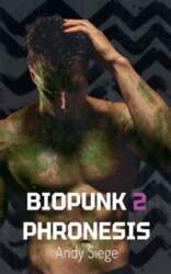 Biopunk 2: Phronesis