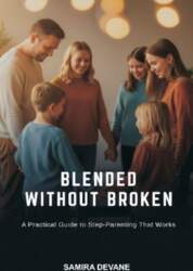 Blended Without Broken: A Practical Guide