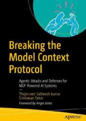 Breaking the Model Context Protocol: Agentic