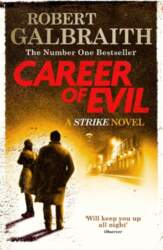 Career of Evil: A  Strike  Novel