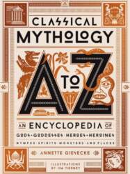 Classical Mythology A to Z: An