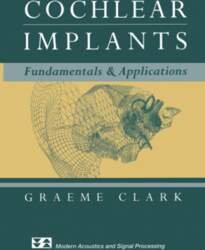 Cochlear Implants: Fundamentals and Applications