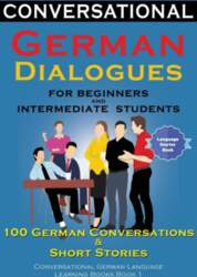 Conversational German Dialogues For Beginners and