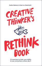 Creative Thinker`s Rethink Book: 52 Exercises
