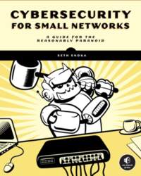 Cybersecurity for Small Networks: A Guide