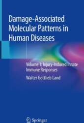Damage-Associated Molecular Patterns in Human Diseases: