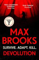 Devolution: Survive. Adapt. Kill.