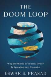 Doom Loop: Why the World Economic
