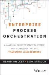 Enterprise Process Orchestration: A Hands-on Guide