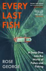 Every Last Fish: A Deep Dive