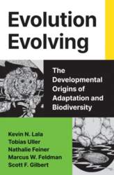 Evolution Evolving - The Developmental Origins