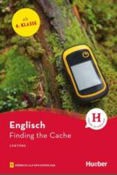 Finding the Cache. Lektüre mit Audios