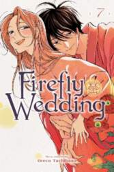 Firefly Wedding, Vol. 7