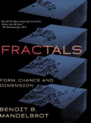 Fractals: Form, Chance and Dimension