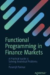 Functional Programming in Financial Markets: A