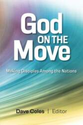 God on the Move: Making Disciples